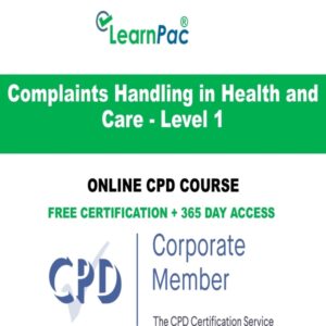 Complaints Handling in Health and Care - Level 1 - Online CPD Course