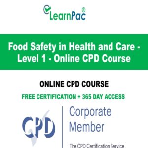 Food Safety in Health and Care - Level 1 - Online CPD Training Course