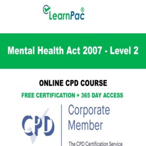 Mental Health Act Training - Level 2 - Online CPD Training Course