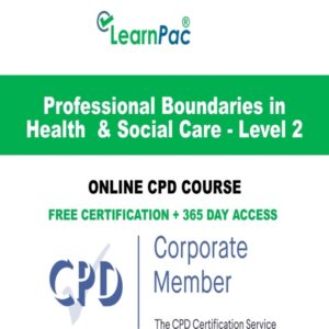 Professional Boundaries in Health and Care - Level 2 - Online CPD Course