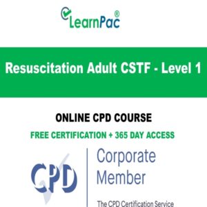 Resuscitation Adult CSTF - Level 1 - Online CPD Course